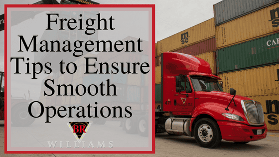 Freight Management Tips to Ensure Smooth Operations