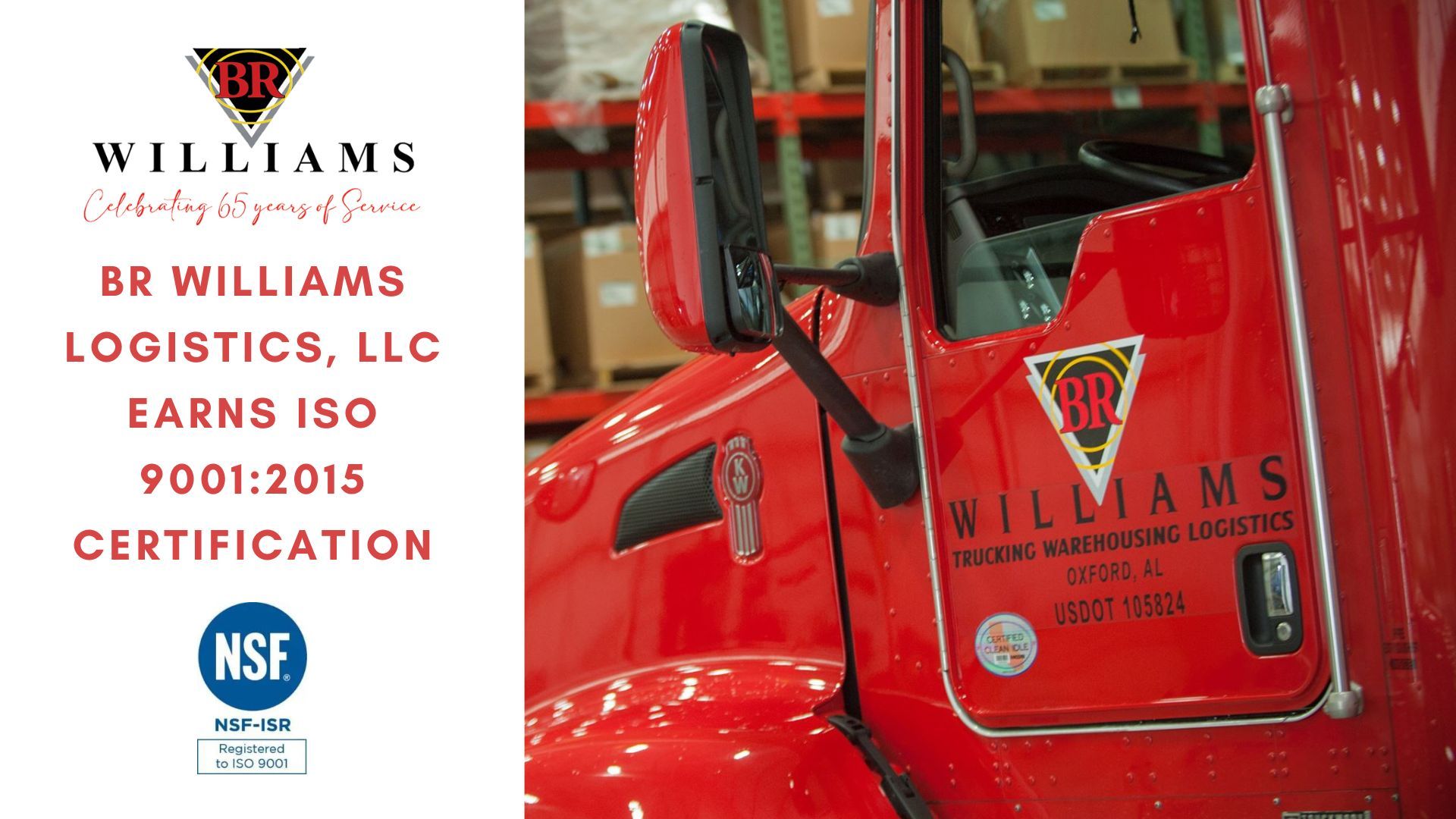 BR Williams Logistics, LLC Earns ISO 9001:2015 Certification: A Commitment to Quality and Excellence in Transportation