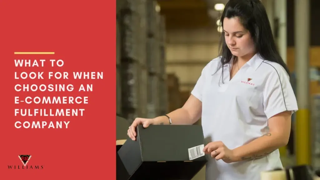 What to Look for When Choosing an E-commerce Fulfillment Company