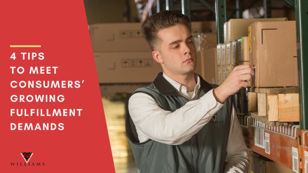 4 Tips to Meet Consumers’ Growing Fulfillment Demands