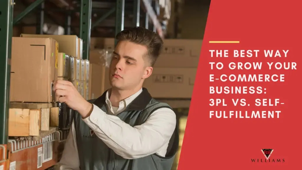 What is the Best Way To Grow Your E-Commerce Business: 3PL vs. Self-Fulfillment?