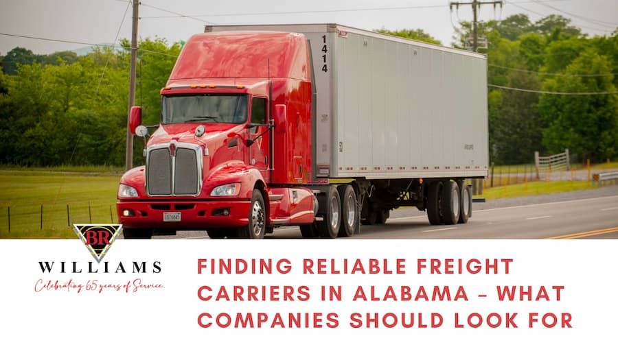 Finding Reliable Freight Carriers in Alabama – What Companies Should Look For