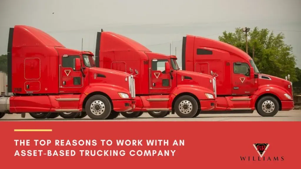 The Top Reasons to Work with an Asset-Based Trucking Company